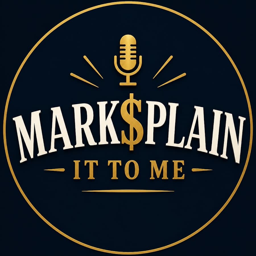 Marksplain It To Me: A New Podcast That Finally Makes Finance Make Sense